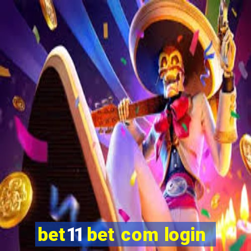 bet11 bet com login